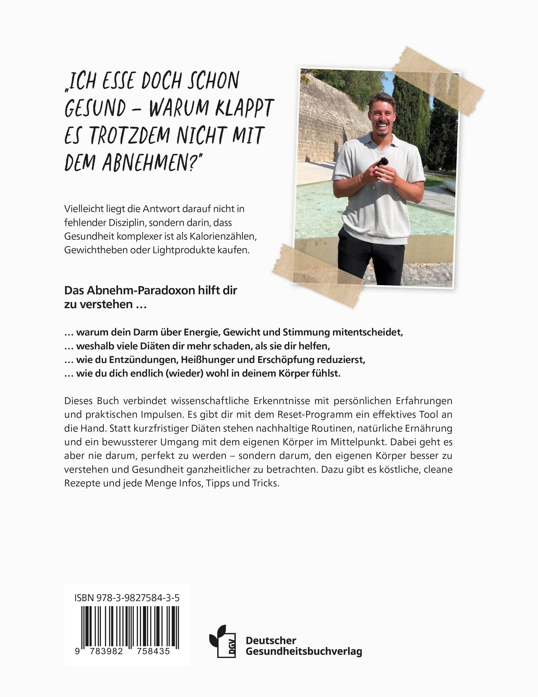 Das Abnehm - Paradoxon - Warum weniger essen, oft dick macht - Deutscher Gesundheitsbuchverlag