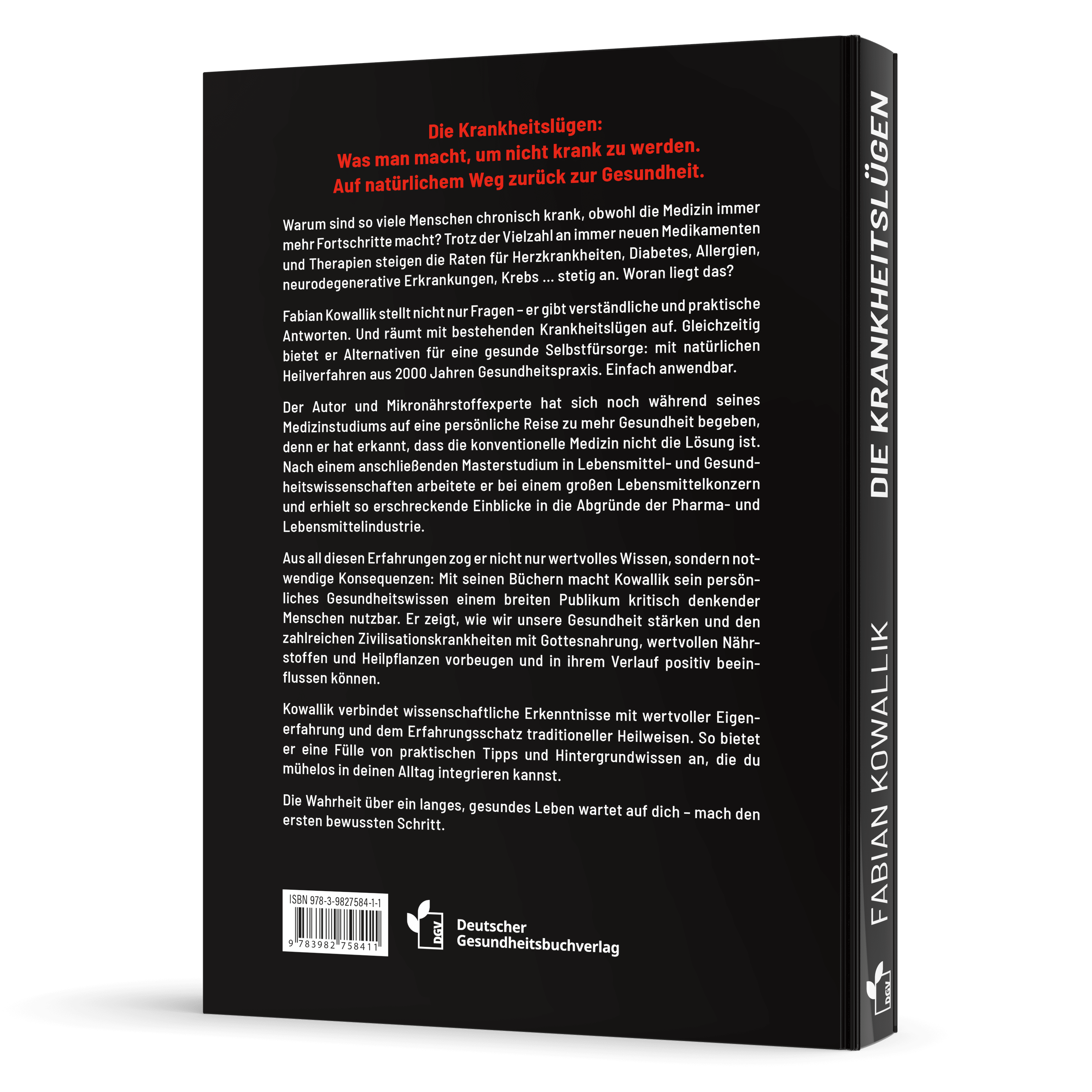 Die Krankheitslügen - Was man macht, um nicht krank zu werden. - Deutscher Gesundheitsbuchverlag